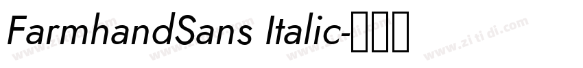 FarmhandSans Italic字体转换 FarmhandSans Italic字体转换
